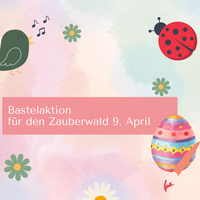 Kostenloser Bastelnachmittag für den Zauberwald