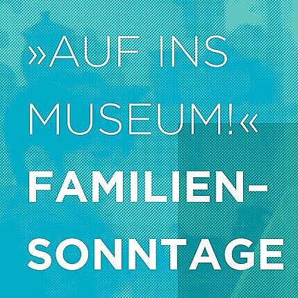 Plakat Familiensonntage 2024 - copyright: Kulturamt Pforzheim - Ersteller: Agil, Andreas Ochs