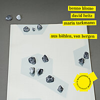 Finissage "aus Höhlen, von Bergen"