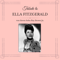 Tribute to Ella Fitzgerald