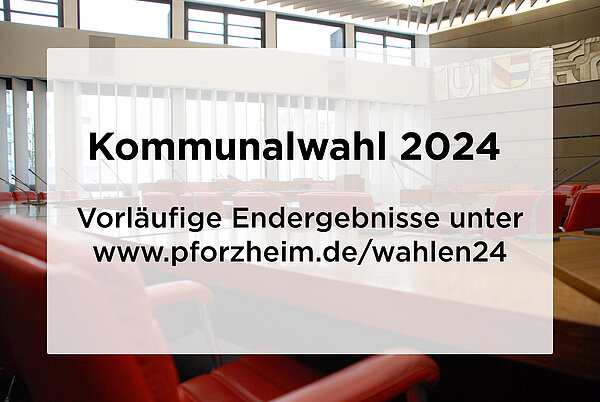 Vorlaeufiges Endergebnis Kommunalwahl - Copyright: Stadt Pforzheim