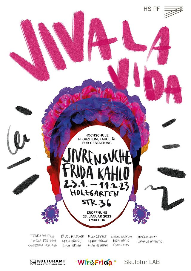 Viva la Vida. Spurensuche Frida Kahlo - Ausstellungsplakat - copyright:Hochschule Pforzheim