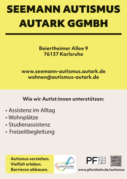 Auf dem Bild steht: Seemann Autismus Autark gGmbH: Wie wir Autist:innen unterstützen: Assistenz im Alltag, Wohnplätze, Studienassistenz, Freizeitbegleitung - copyright:Lena Gasde