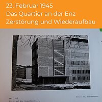Ausstellung „23. Februar 1945 – Das Quartier an der Enz“