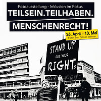 Fotoausstellung: Teilsein.Teilhaben.Menschenrecht!