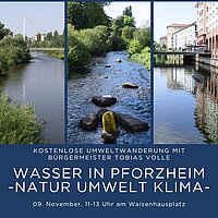 Pforzheims Grünes Gold - Lebensraum Wasser in Pforzheim - Natur Umwelt Klima