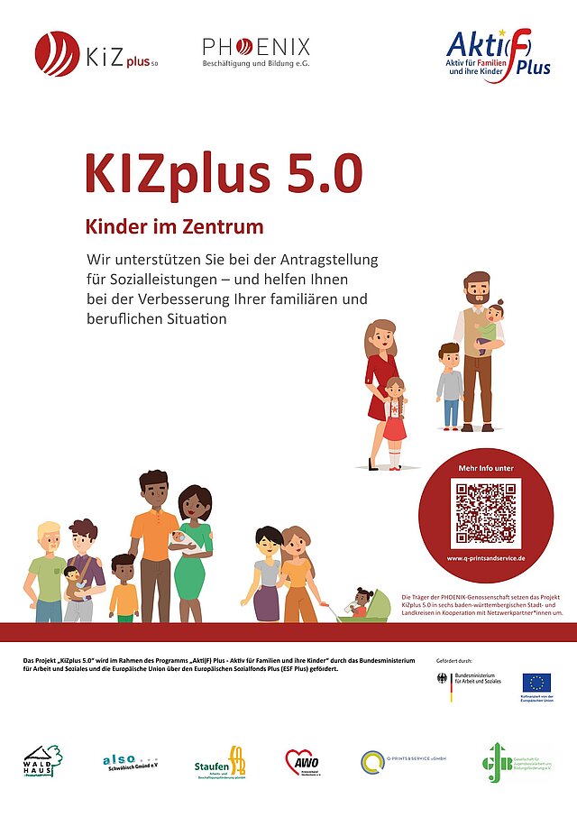 Plakat: KiZplus 5.0: Kinder im Zentrum: Wir unterstützen Sie bei der Antragstellung für Sozialleistungen - und helfen Ihnen bei der Verbesserung Ihrer familiären und beruflichen Situation. - copyright:KiZplus 5.0
